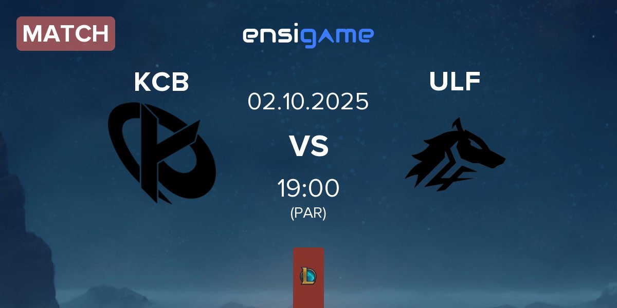 Partida Karmine Corp Blue KCB vs ULF Esports ULF | 02.10