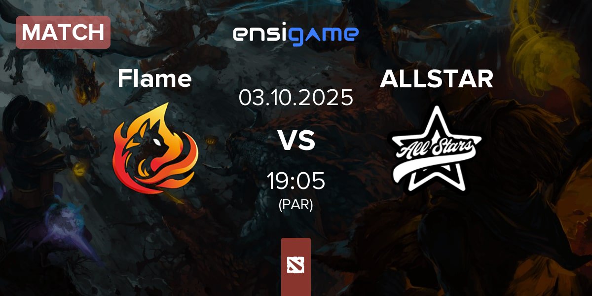 Partida Flame vs AllStars ALLSTAR | 03.10