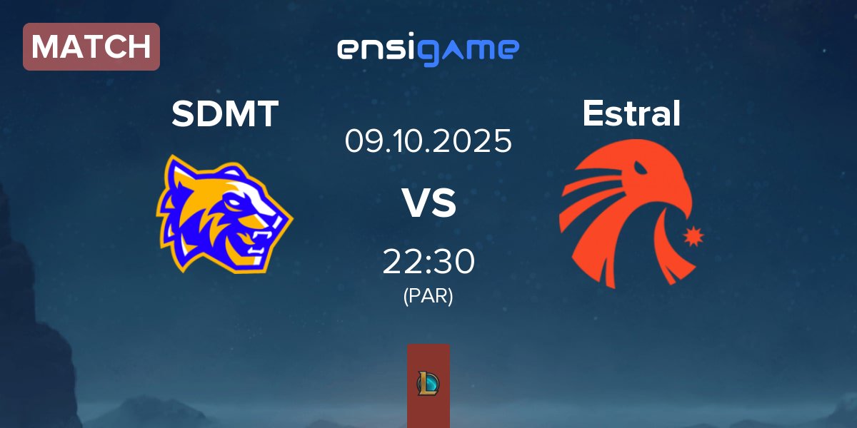 Partida SDM Tigres SDM vs Estral Esports Estral | 09.10
