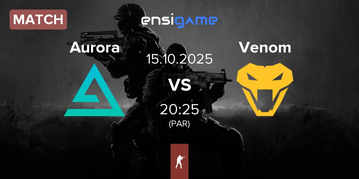 Match Aurora Gaming Aurora vs Team Venom Venom | 15.10