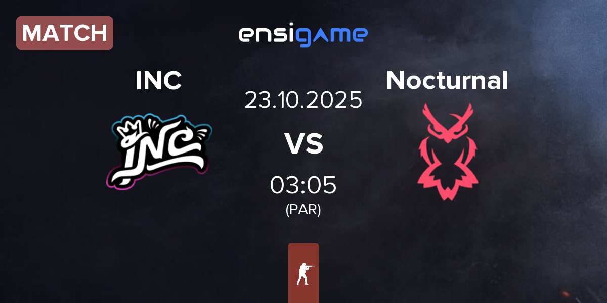 Match InControl INC vs Nocturnal Esports Nocturnal | 23.10