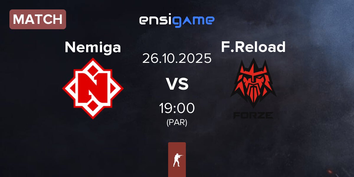 Partida Nemiga Gaming Nemiga vs FORZE Reload F.Reload | 26.10