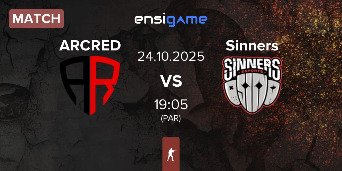 Partida ARCRED vs Sinners Esports Sinners | 24.10