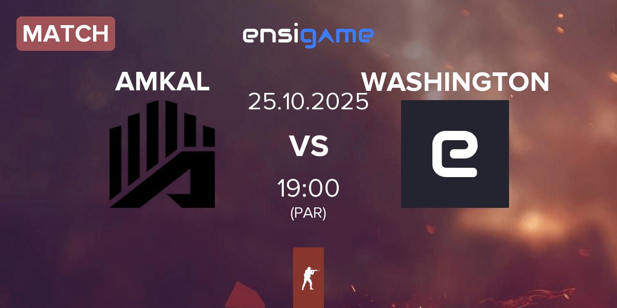 Match AMKAL ESPORTS AMKAL vs WASHINGTON | 25.10