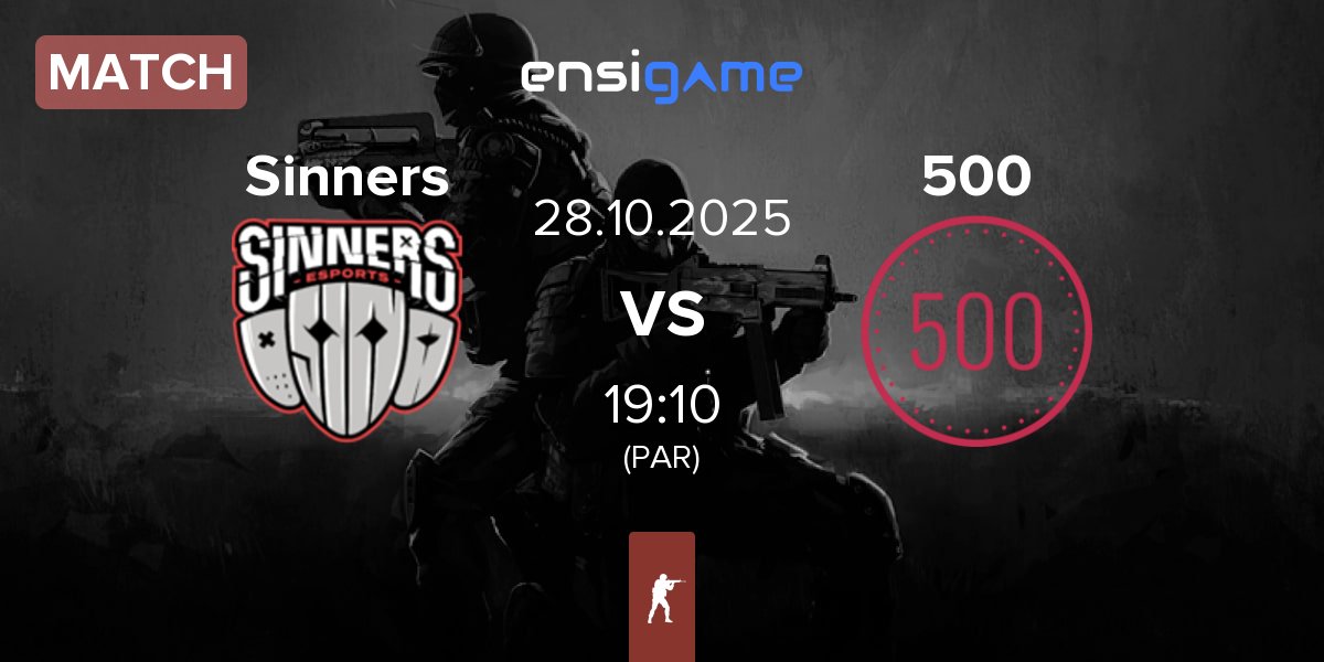 Partida Sinners Esports Sinners vs 500 | 28.10