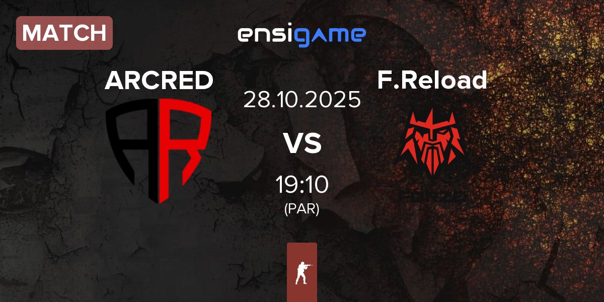 Partida ARCRED vs FORZE Reload F.Reload | 28.10