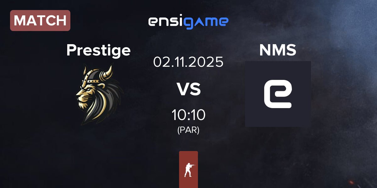 Match Prestige Esport Prestige vs Nemesis NMS | 02.11