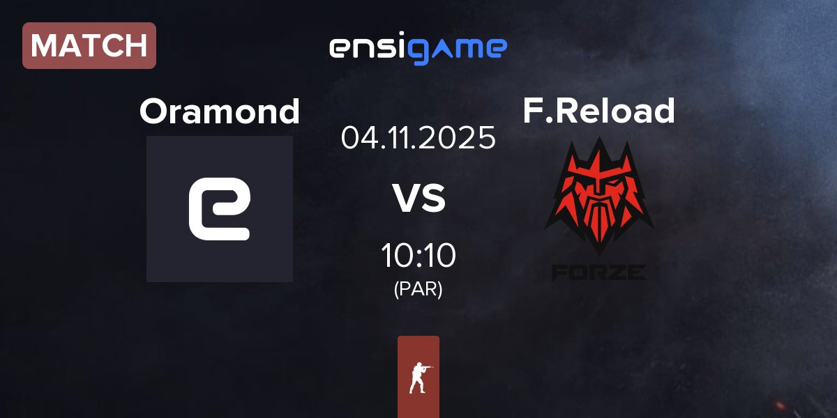 Partida Oramond vs FORZE Reload F.Reload | 04.11