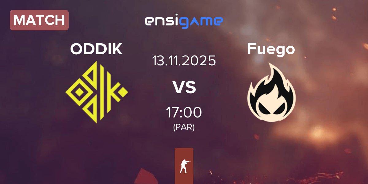 Match ODDIK vs fuego Fuego | 13.11