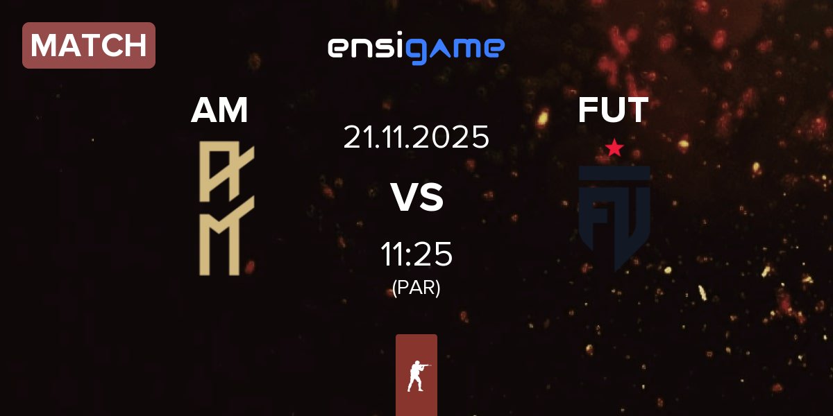 Match AM vs FUT Esports FUT | 21.11