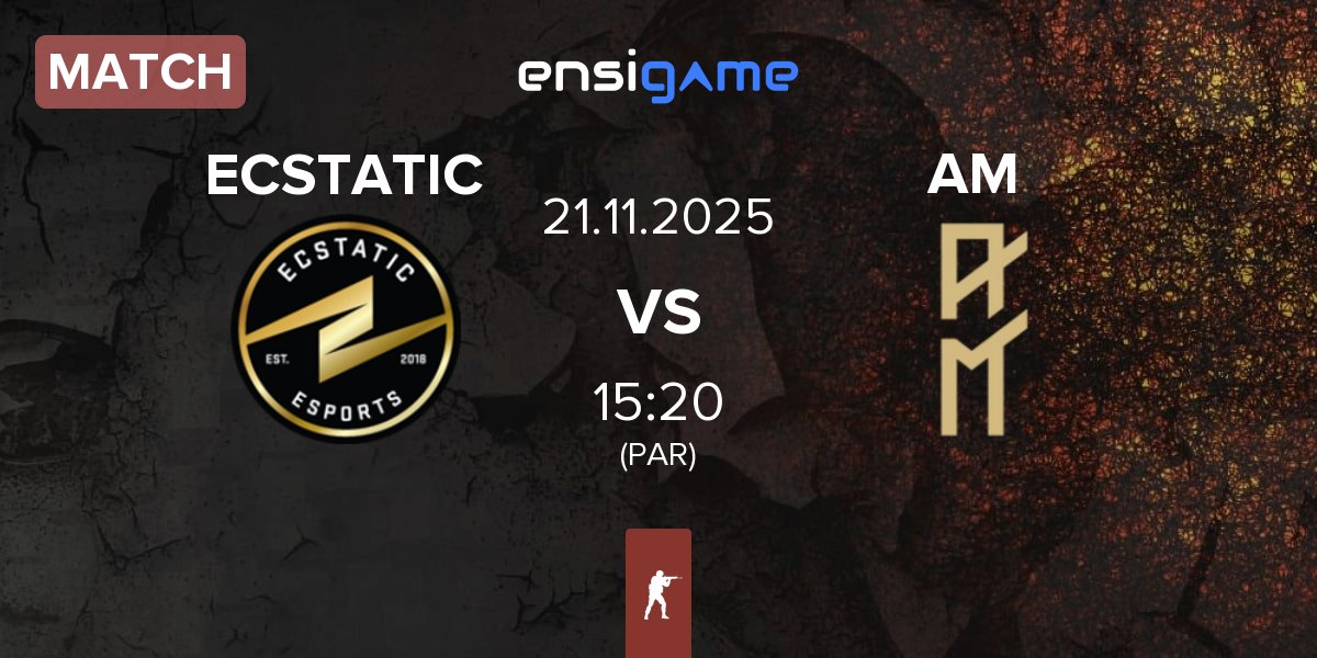 Match ECSTATIC vs AM | 21.11