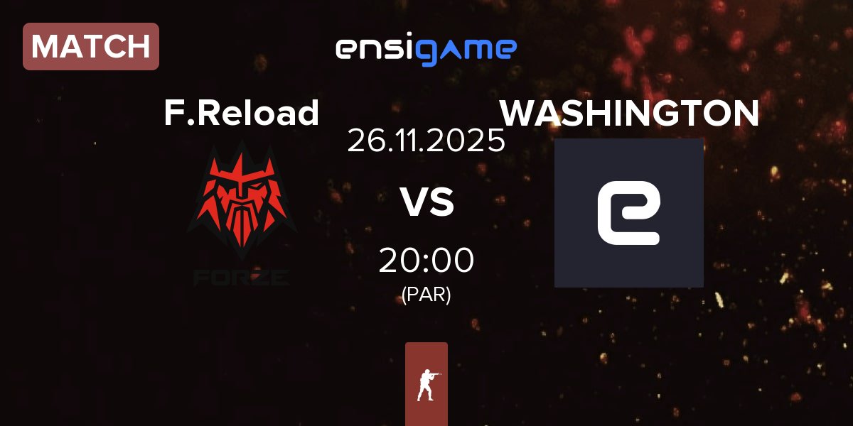 Partida FORZE Reload F.Reload vs WASHINGTON | 26.11