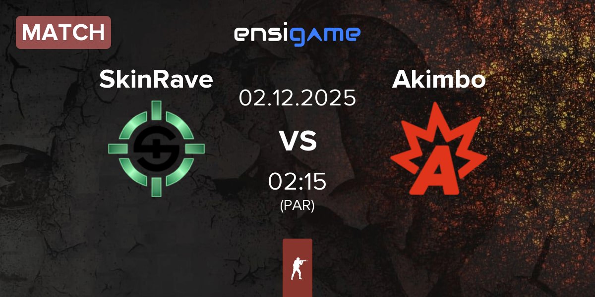Match SkinRave vs Akimbo Esports Akimbo | 02.12