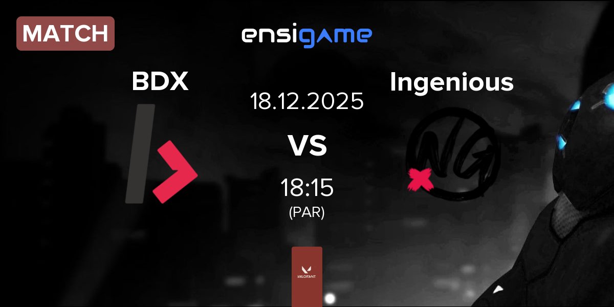 Match Bodax Gaming BDX vs Ingenious Esports Ingenious | 18.12