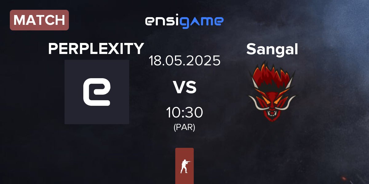 Match PERPLEXITY PERP vs Sangal Esports Sangal | 18.05