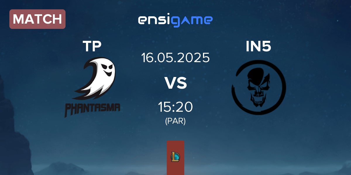 Match Team Phantasma TP vs Team Insidious IN5 | 16.05