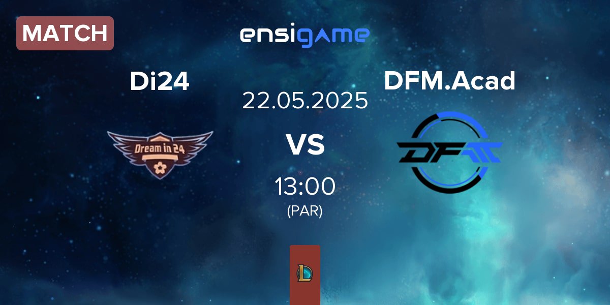 Match Dream in 24 Di24 vs DetonatioN FocusMe Academy DFM.Acad | 22.05