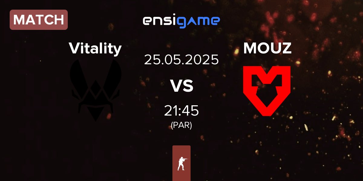 Match Team Vitality Vitality vs MOUZ | 25.05