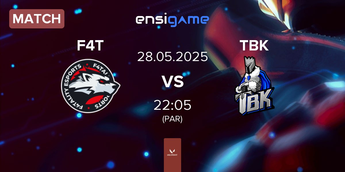 Match F4TALITY eSports F4T vs TBK Esports TBK | 28.05