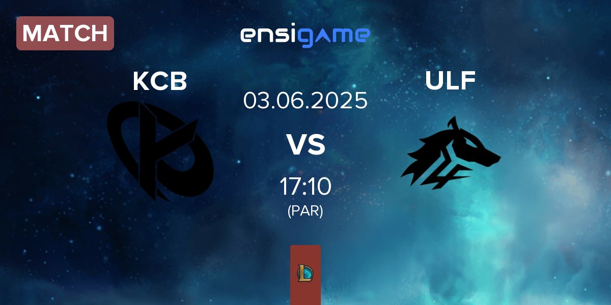 Partida Karmine Corp Blue KCB vs ULF Esports ULF | 03.06