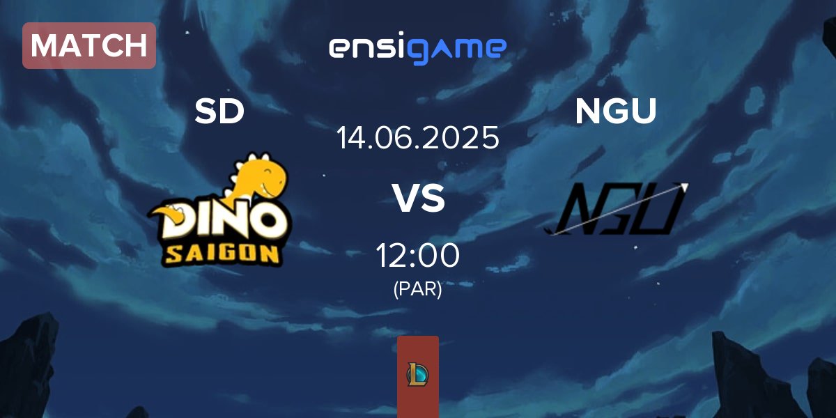 Match Saigon Dino SD vs Never Give Up NGU | 14.06