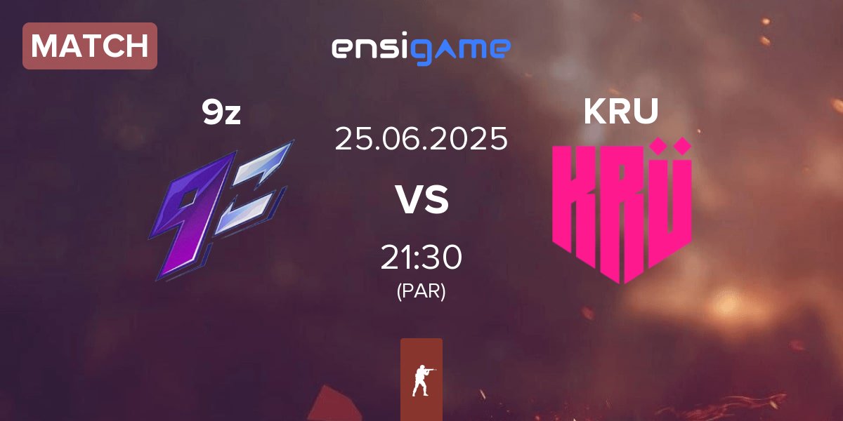 Match 9z Team 9z vs KRU Esports KRU | 25.06