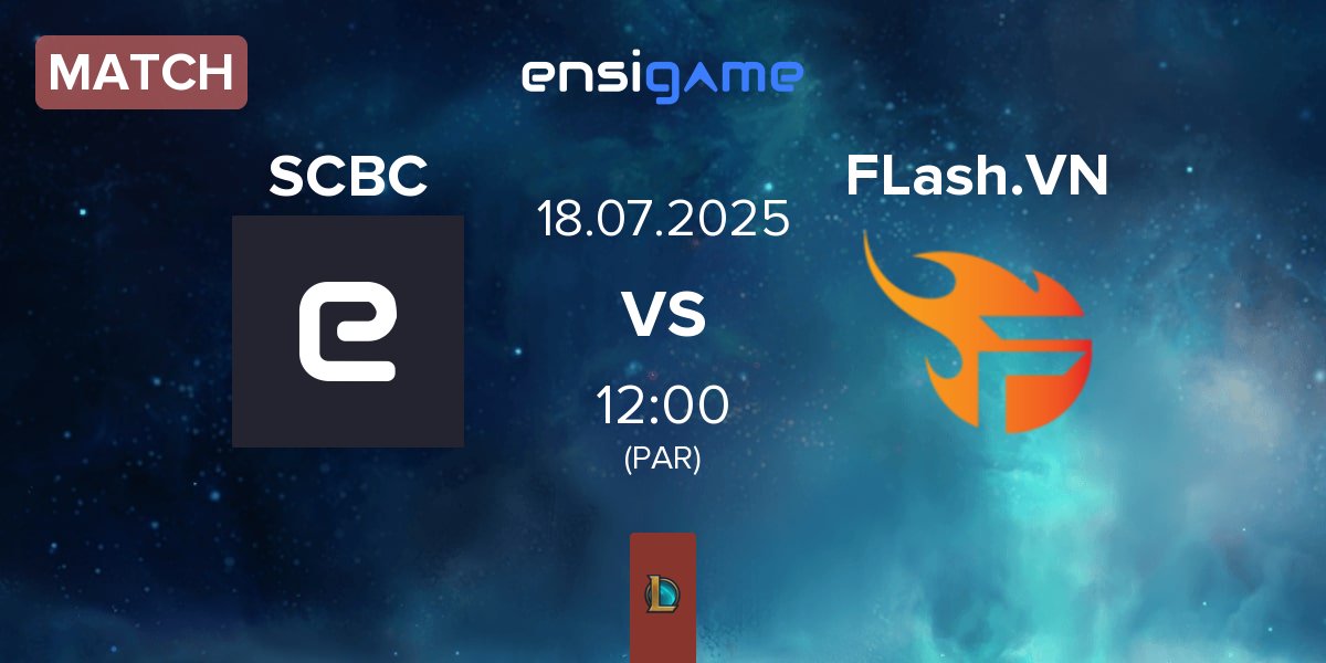 Partida SN CyberCore Esports SCBC vs Team Flash VN FLash.VN | 18.07