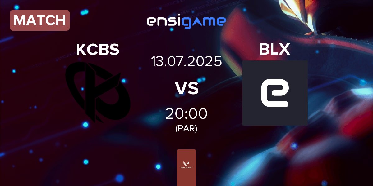 Match Karmine Corp Blue Stars KCBS vs BLX CORP BLX | 13.07