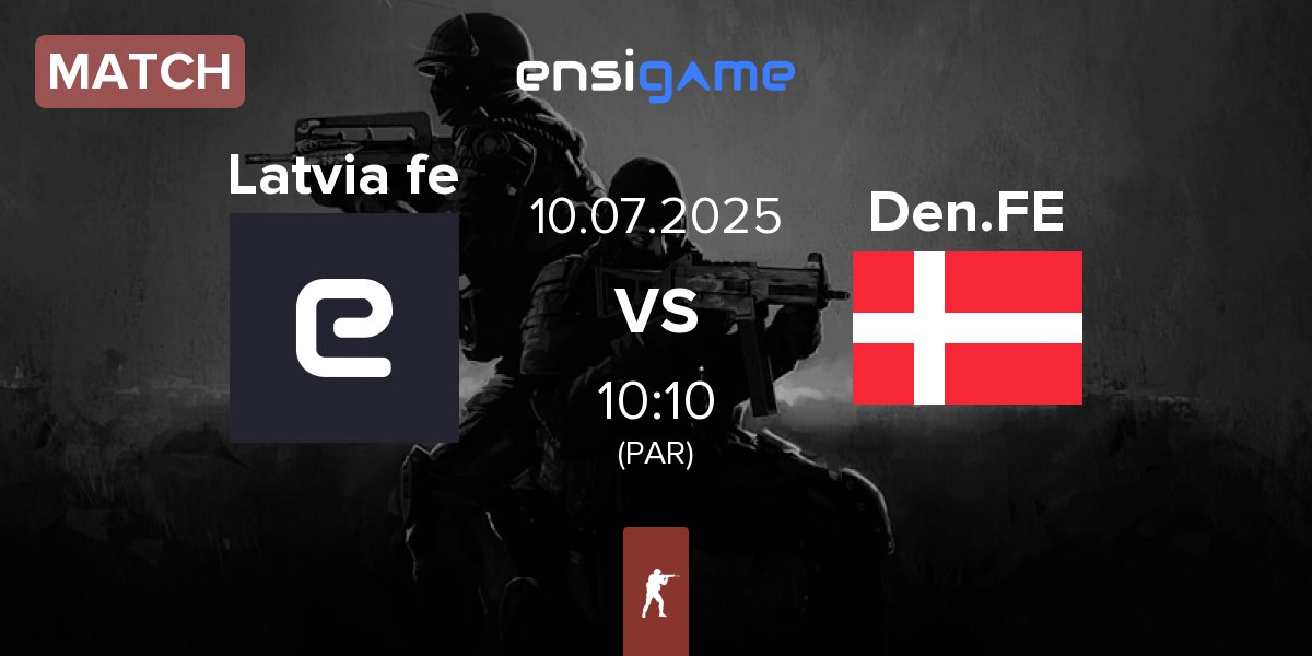 Match Latvia fe vs Denmark.FE Den.FE | 10.07