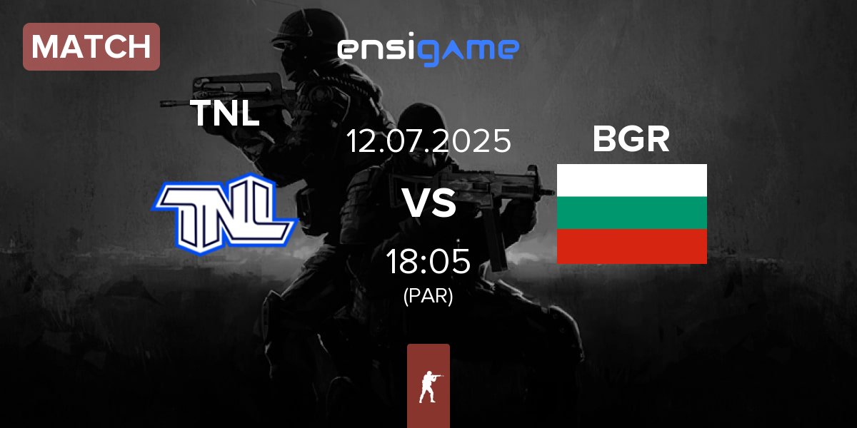 Match TEAM NEXT LEVEL TNL vs Bulgaria BGR | 12.07