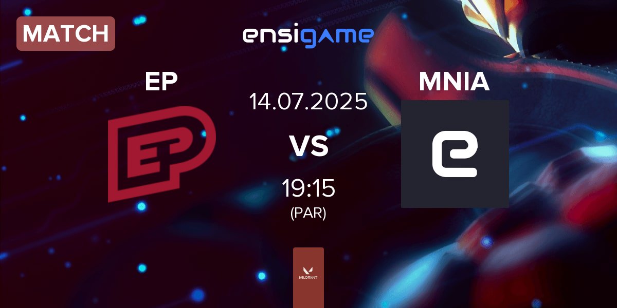 Match Enterprise Esports EP vs MANIA Esports MNIA | 14.07