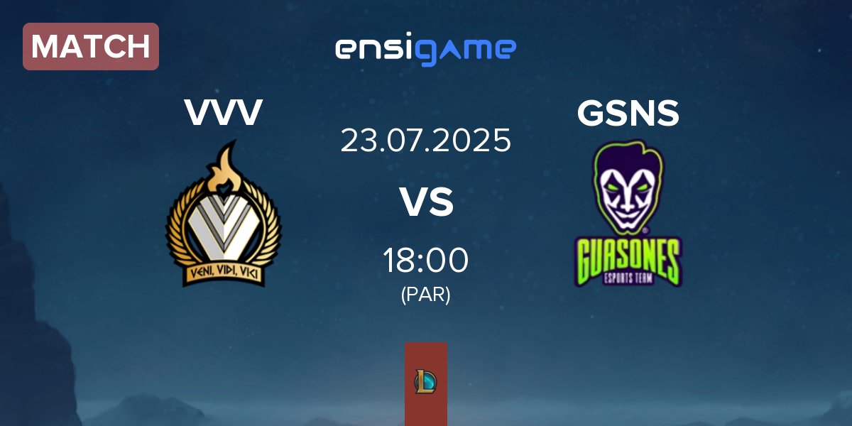 Match Veni Vidi Vici VVV vs Guasones GSNS | 23.07
