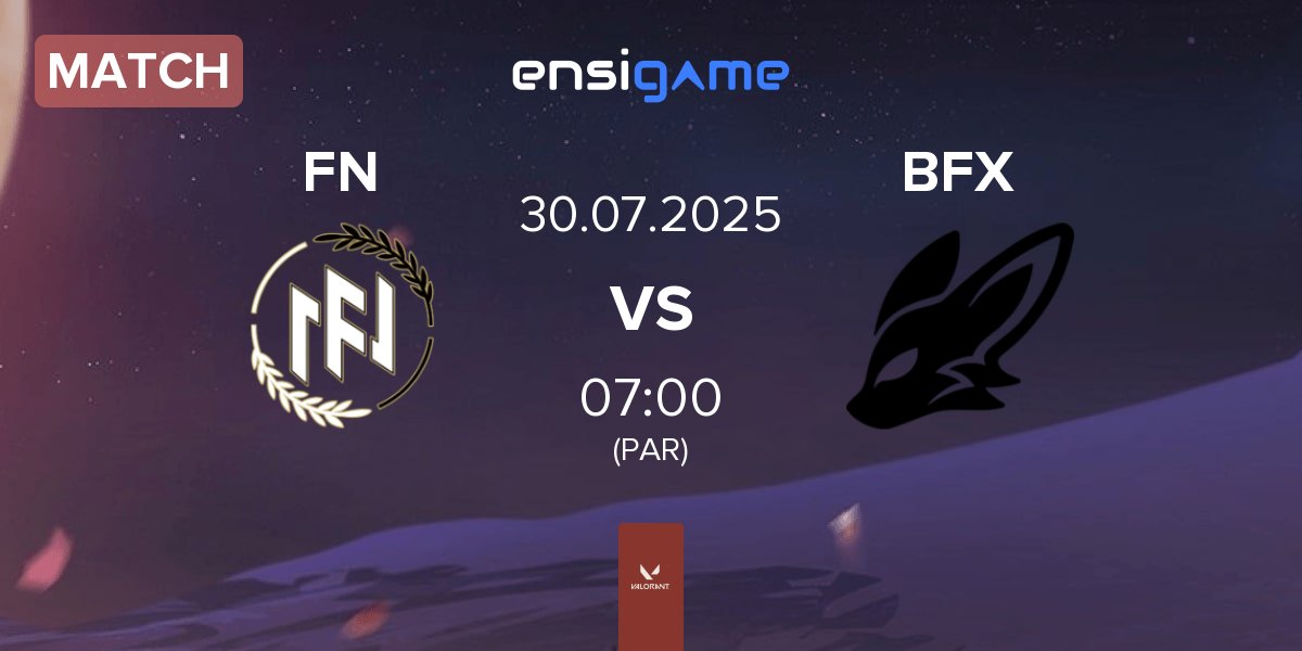 Match FN Esports FN vs FearX BFX | 30.07