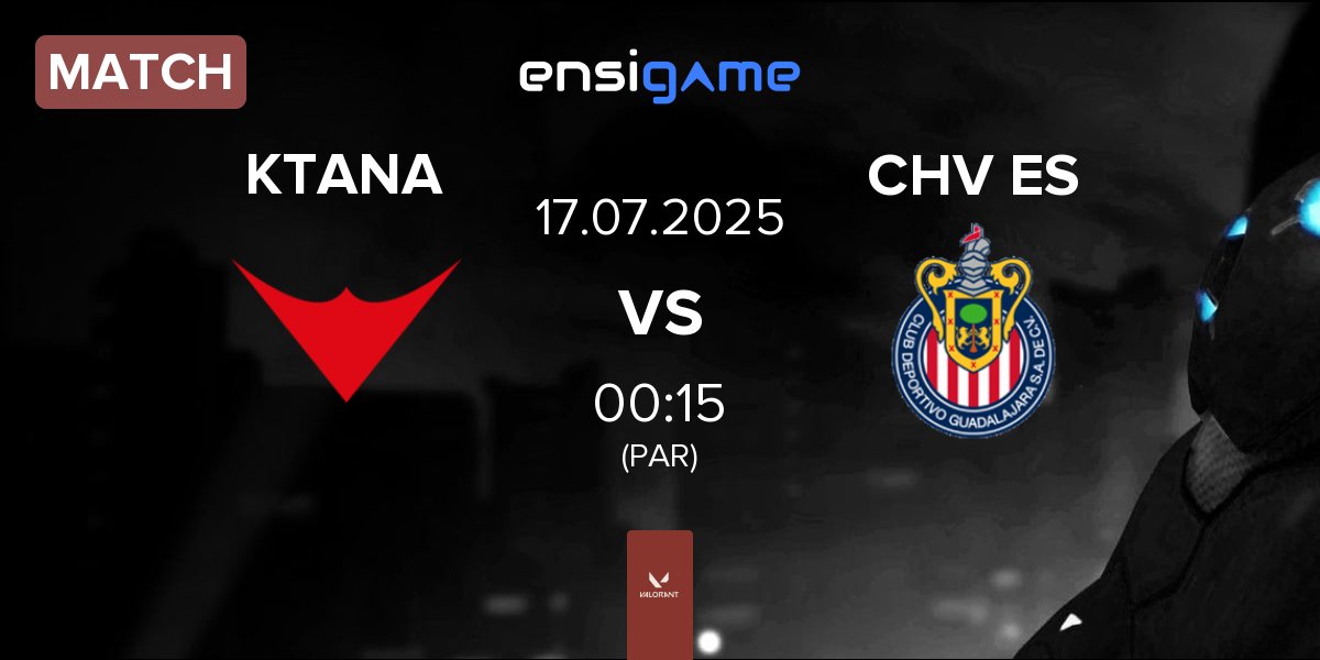 Match KTANA vs Chivas Esports CHV ES | 17.07