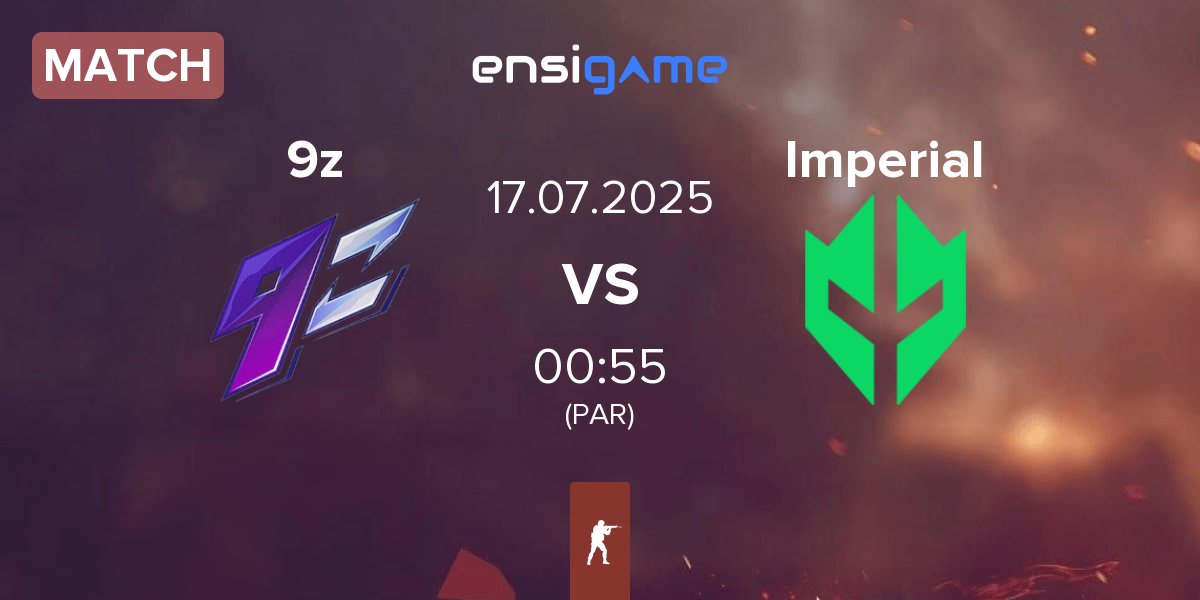 Partida 9z Team 9z vs Imperial Esports Imperial | 17.07
