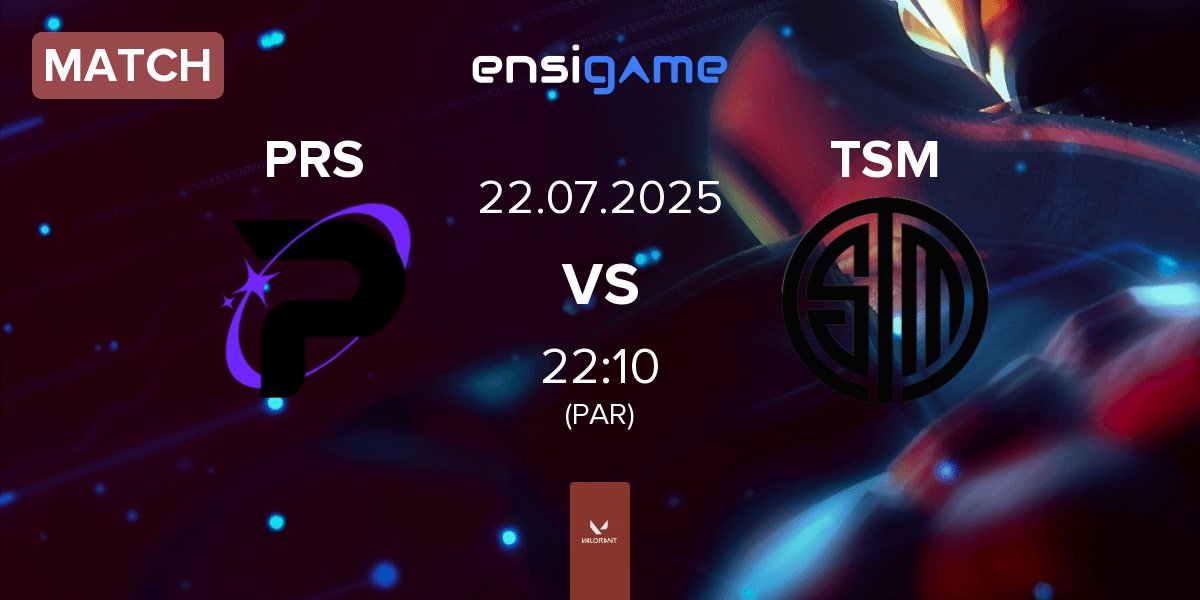 Match Prosperity Esports PRS vs TSM | 22.07