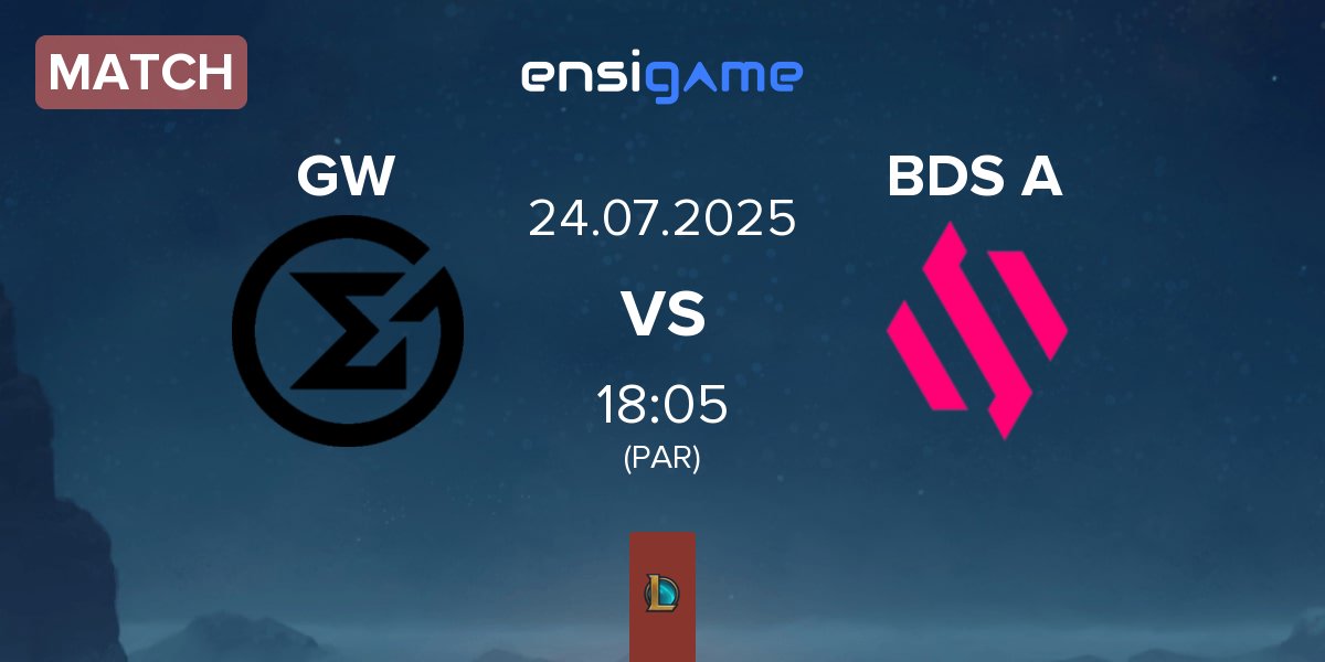 Match GameWard GW vs Team BDS Academy BDS A | 24.07