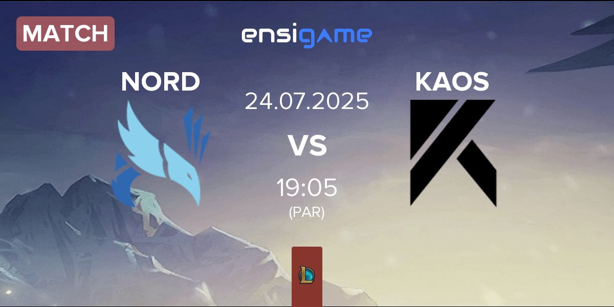 Match NORD Esports NORD vs KAOS e-sport KAOS | 24.07
