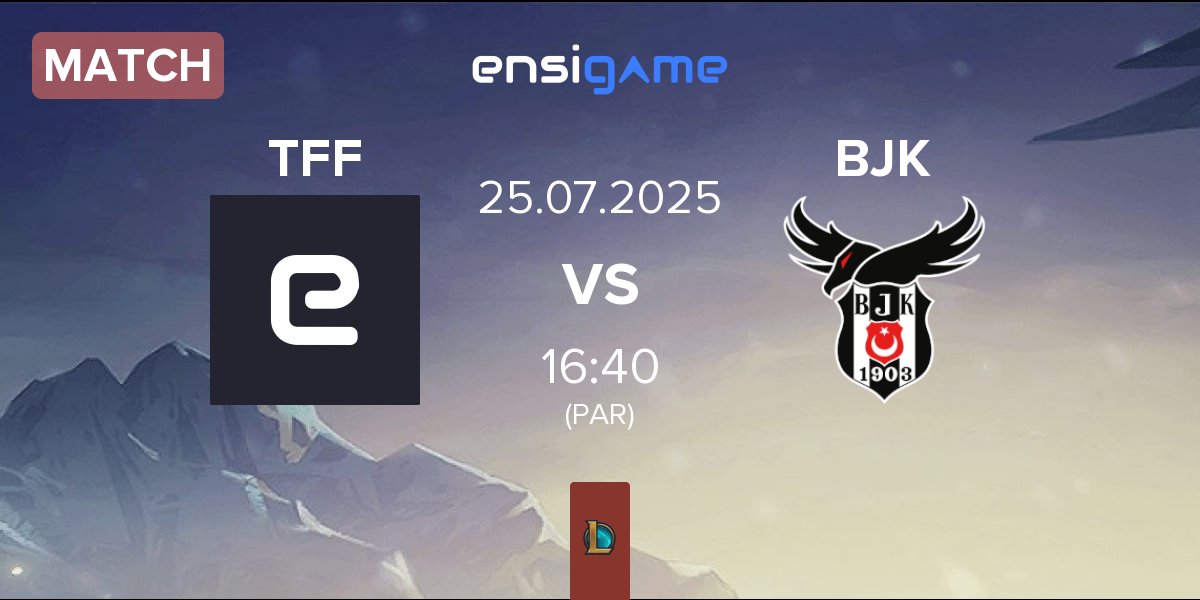 Partida The Forbidden Five TFF vs Besiktas Esports BJK | 25.07