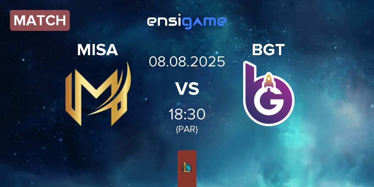 Partida Misa Esports MISA vs BoostGate Esports BGT | 08.08