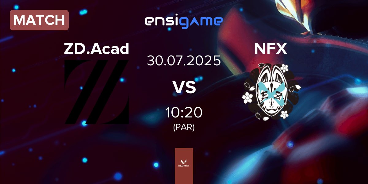 Match ZETA DIVISION ACADEMY ZD.Acad vs NOEZ FOXX NFX | 30.07