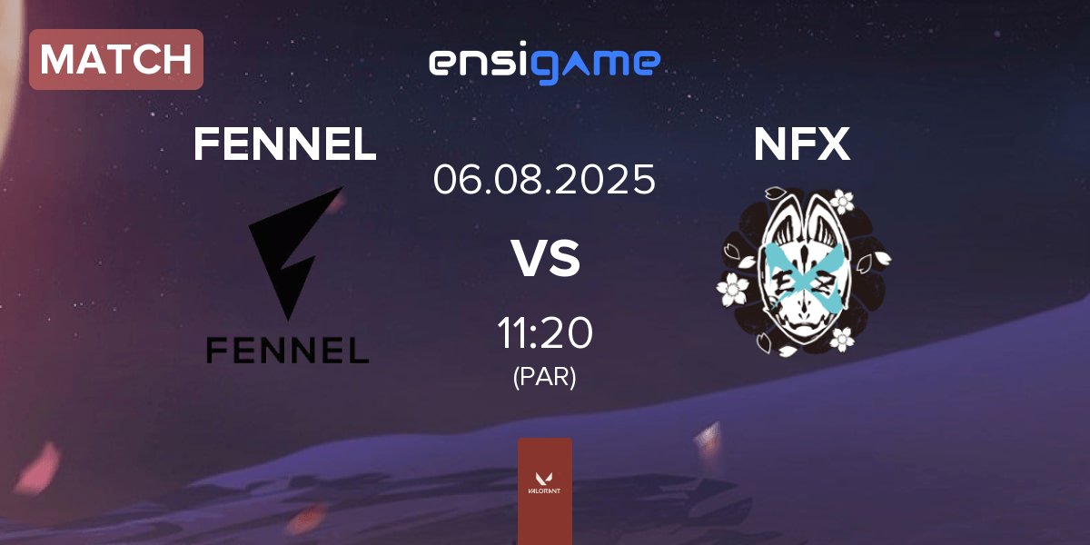 Match FENNEL vs NOEZ FOXX NFX | 06.08