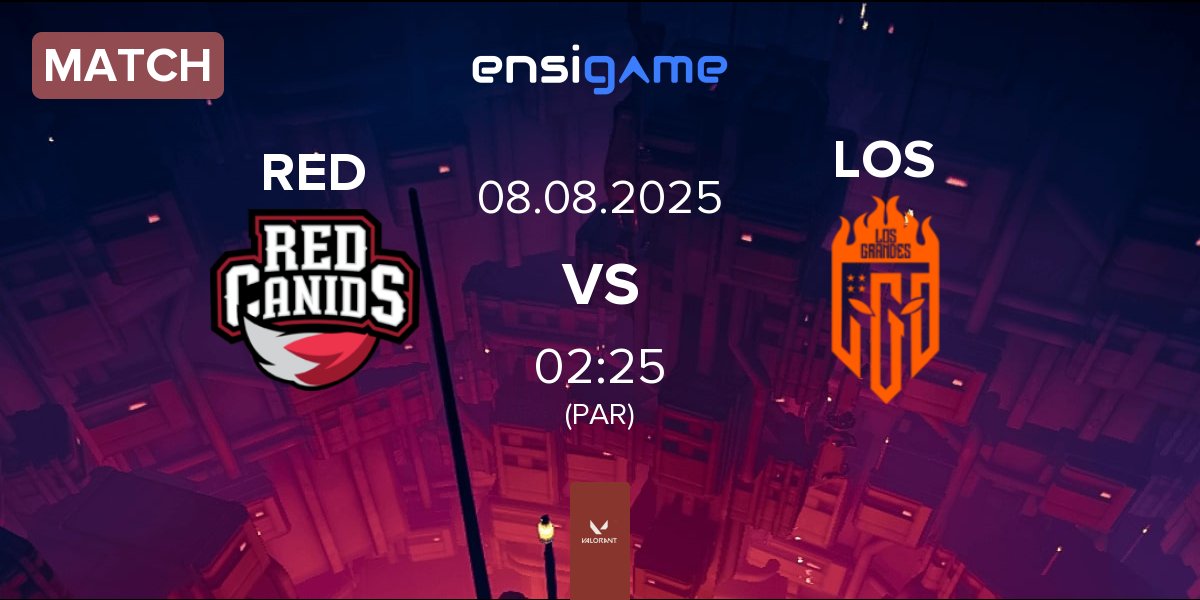 Match RED Canids RED vs LOS | 08.08