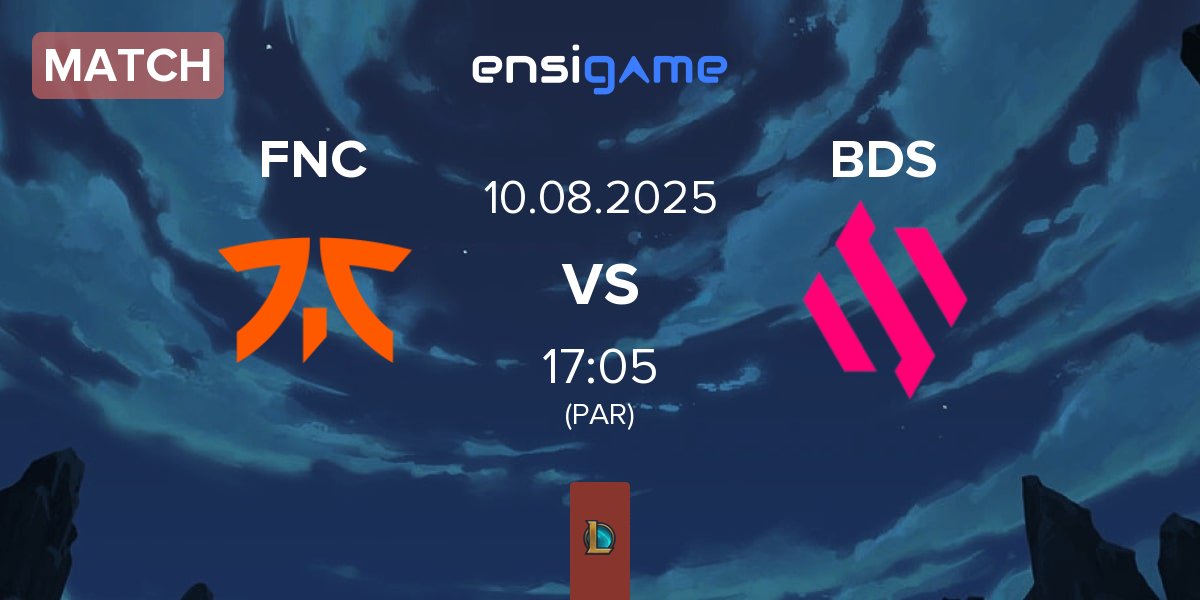 Match Fnatic FNC vs Team BDS BDS | 10.08