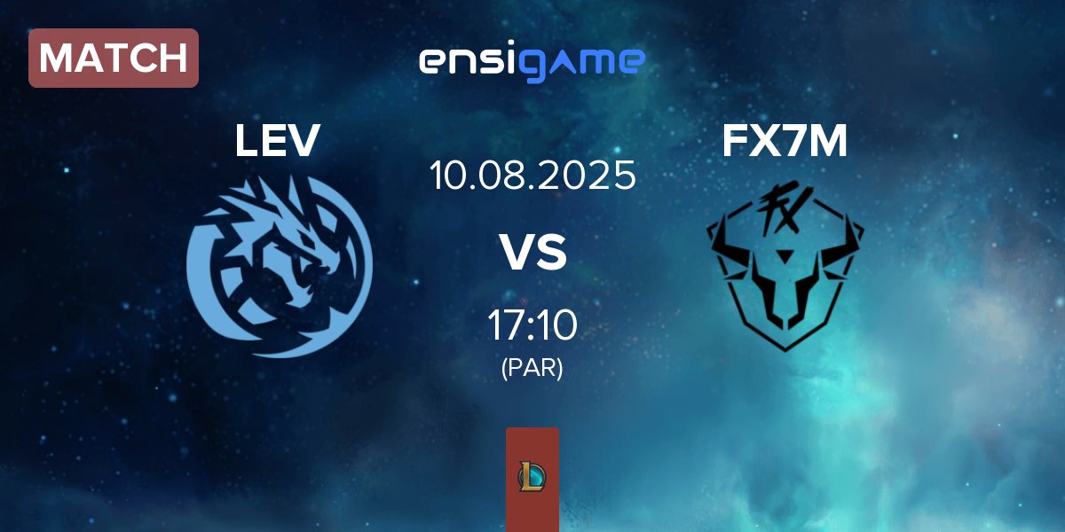 Match Leviatan LEV vs Fluxo W7M FX7M | 10.08