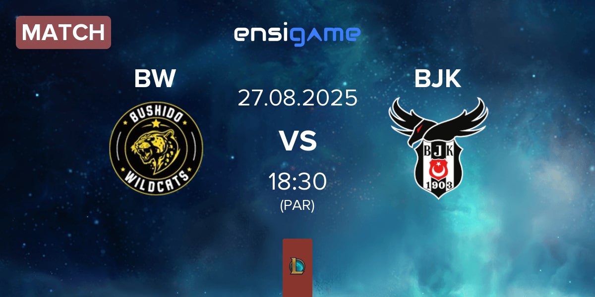 Match Bushido Wildcats BW vs Besiktas Esports BJK | 27.08