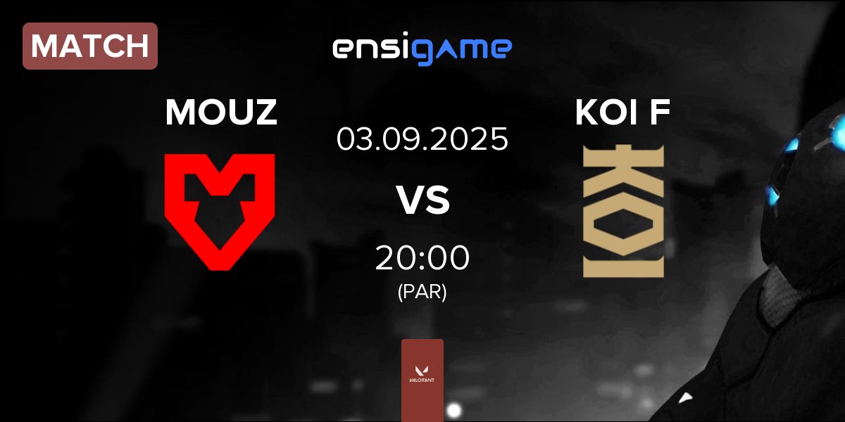 Match MOUZ vs KOI Fénix KOI F | 03.09