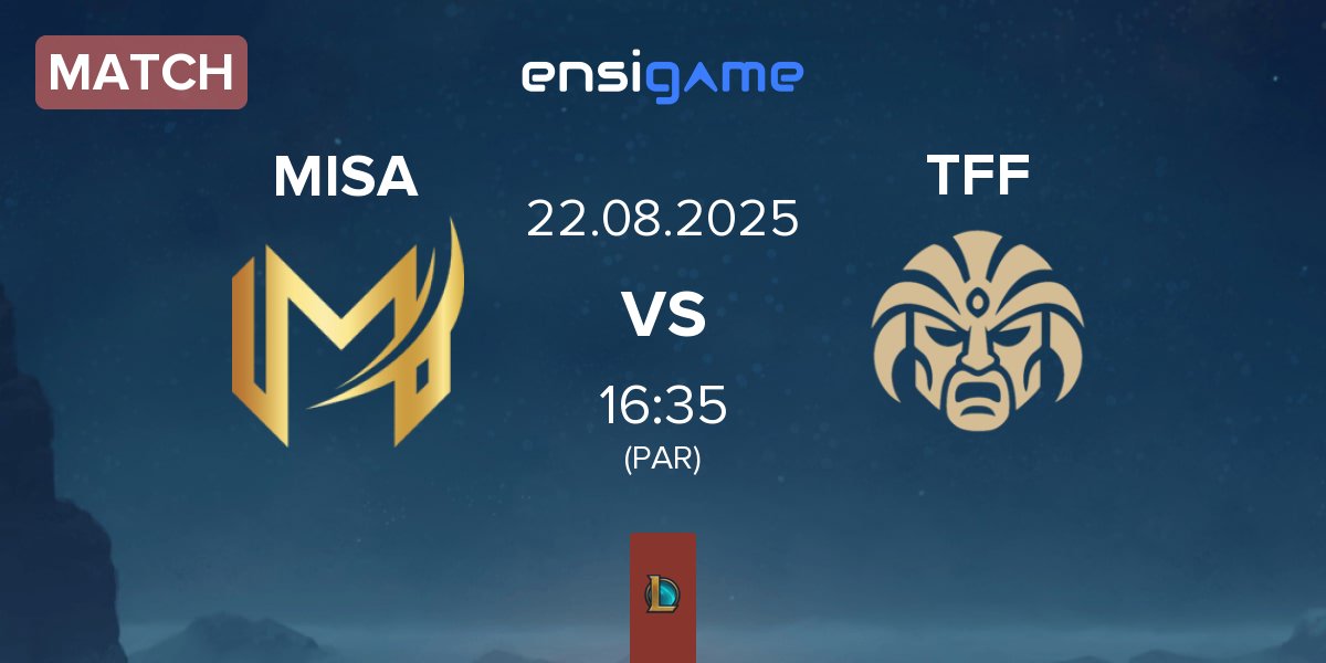 Partida Misa Esports MISA vs The Forbidden Five TFF | 22.08