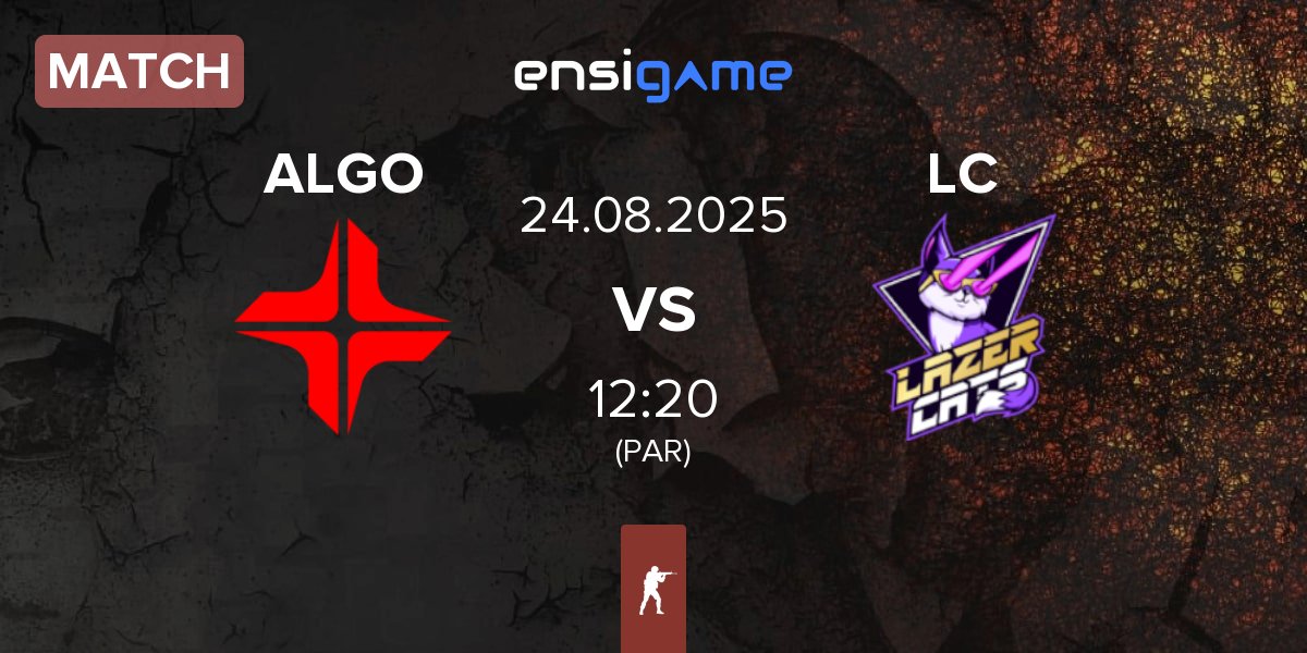 Match ALGO Esports ALGO vs Lazer Cats LC | 24.08