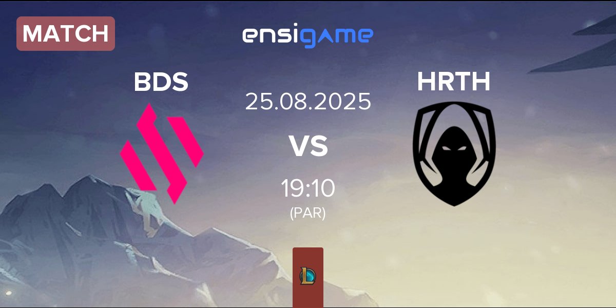 Match Team BDS BDS vs Team Heretics HRTH | 25.08
